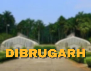Dibrugarh